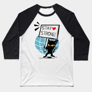 Stay strong Baseball T-Shirt